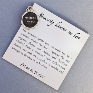 Necessity Knows No Law - Silver Wax Seal Pendant