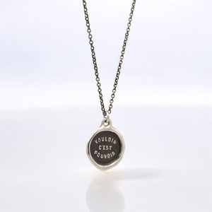 To Want is to Be Able - Silver Wax Seal Pendant
