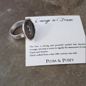 Courage to Dream Wax seal ring