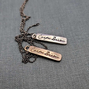 Carpe Diem - Seize the day