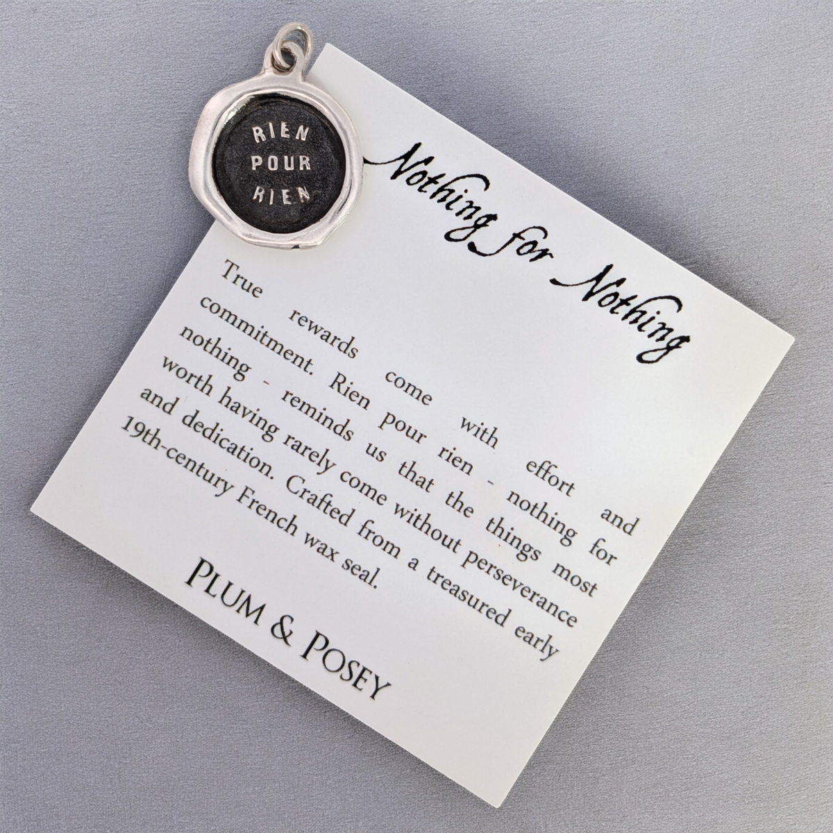 Nothing for Nothing - Silver Wax Seal Pendant