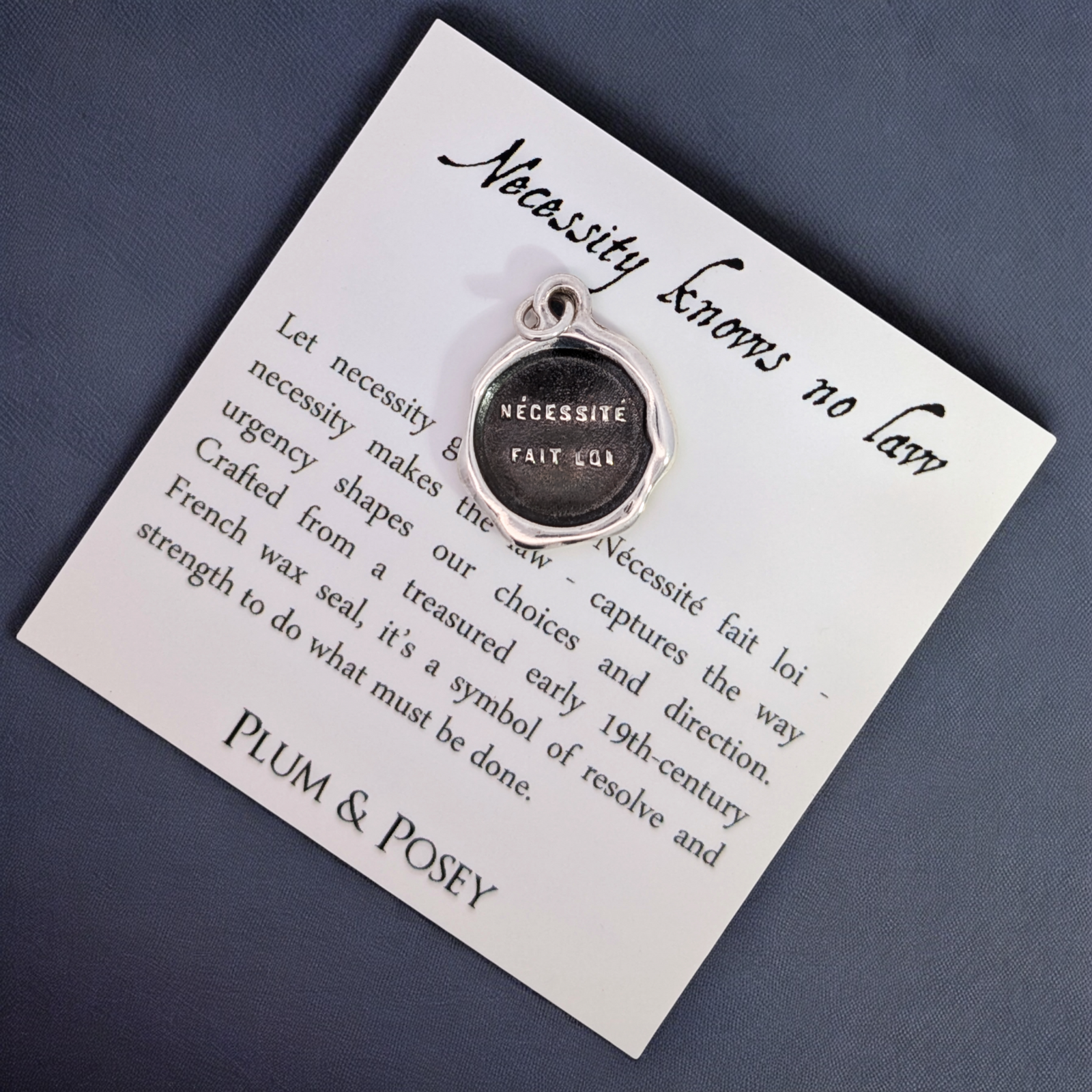 Necessity Knows No Law - Silver Wax Seal Pendant
