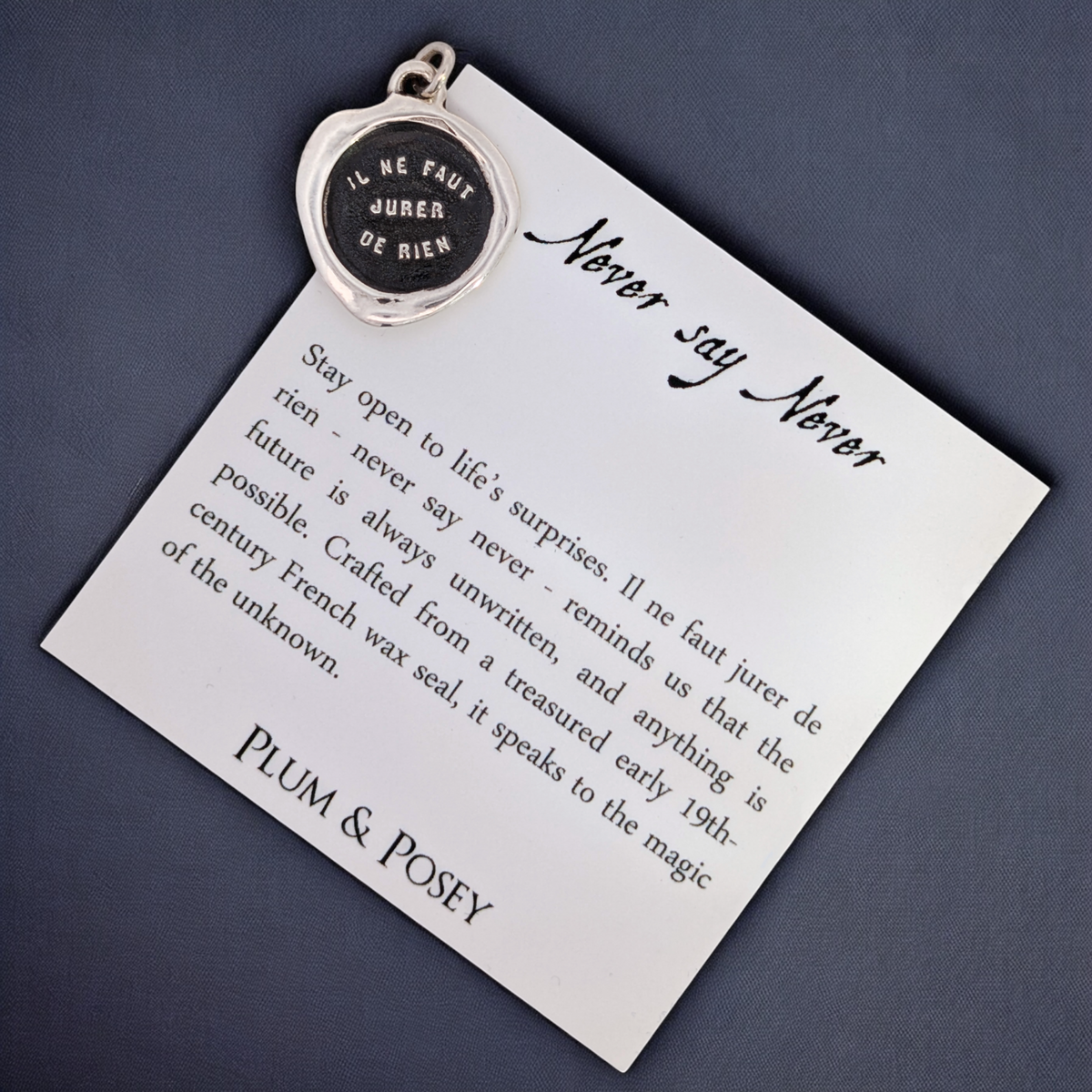 Never Say Never - Silver Wax Seal Pendant