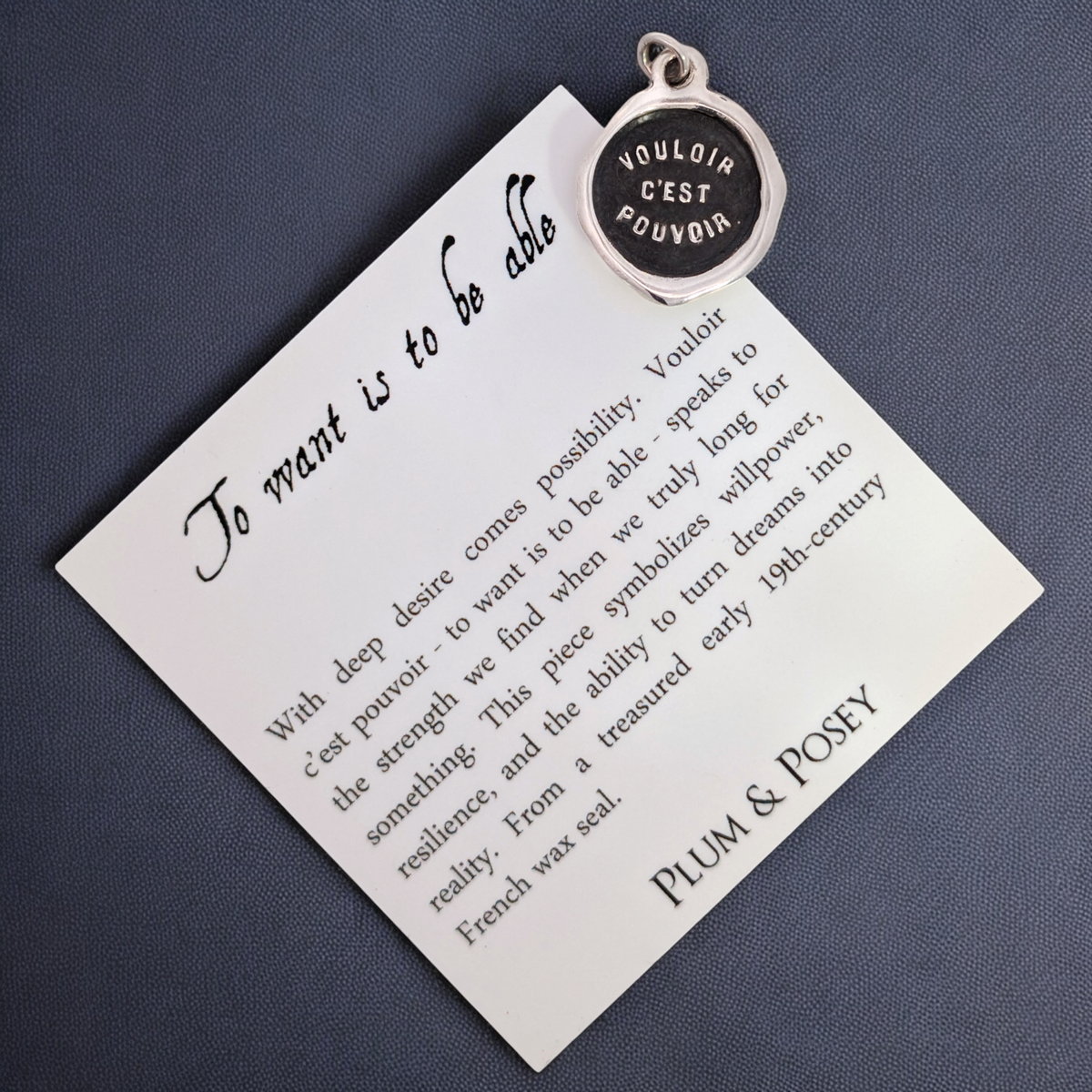 To Want is to Be Able - Silver Wax Seal Pendant