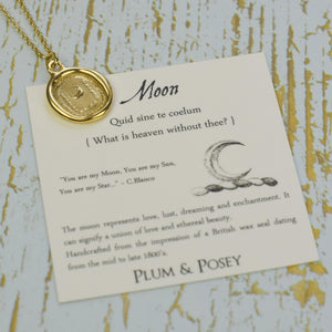 Moon - What is heaven without thee in Gold Vermeil