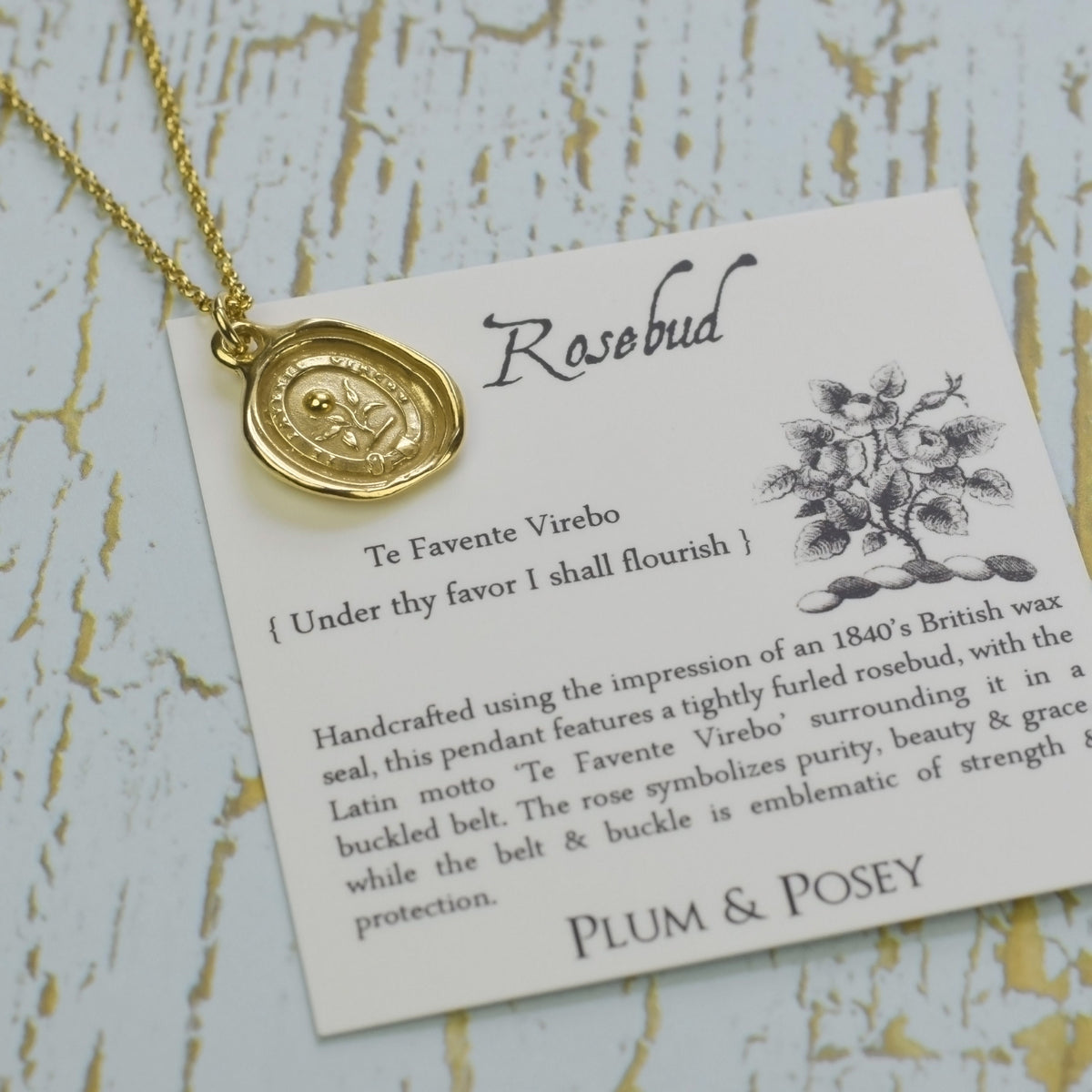 Rosebud - Under thy favors I shall flourish in gold vermeil