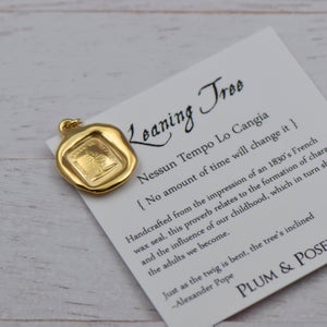 Leaning Tree  - No amount of time will change it in gold vermeil